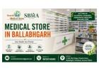 Medical Store in Ballabhgarh