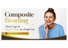 Composite Bonding: Close Gaps and Repair Chips in a Single Day