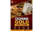 Exchange Gold for Cash at Best Rates