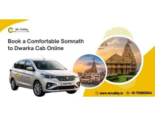 Online Somnath to Dwarka Cab Booking with Instant Confirmation