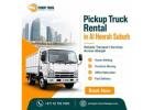 ???? Pickup Truck Rental in Al Heerah Suburb, Sharjah - Call Us Today! +971527821900