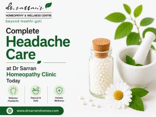 Complete Headache Care at Dr Sarran Homeopathy Clinic Today