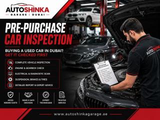Pre-Purchase Car Inspection – Buying a Used Car in Dubai? Get It Checked First