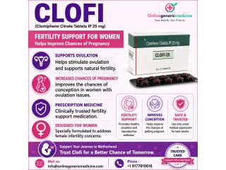 Clofi Tablets (Clomiphene Citrate) for Female Infertility Treatment | Online Generic Medicine