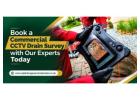 Book a Commercial CCTV Drain Survey with Our Experts Today