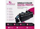 Get Single Color Digital Printer Solutions by Monotech
