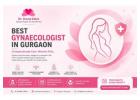 Gynaecologist for Reproductive Health Care in Gurgaon
