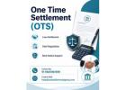 How Can One Time Settlement (OTS) Reduce Your Loan Burden? 
