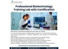 Hands-On Biotechnology Training with Practical Laboratory Experience 