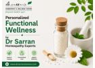 Personalized Functional Wellness by Dr Sarran Homeopathy Experts