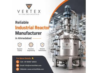 Reliable Industrial Reactor Manufacturer in Ahmedabad | Vertex Hi-Fab Engineering