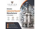 Reliable Industrial Reactor Manufacturer in Ahmedabad | Vertex Hi-Fab Engineering