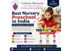 Best Nursery Preschool in India | Nursery Preschool in Delhi | Cambridge Montessori