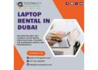 Efficient Business Operations with Laptop Rental Dubai