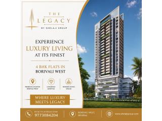 The Legacy - 4 BHK Luxury Projects in Borivali West