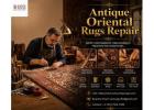 Antique Oriental Rugs Repair | Expert Restoration Services