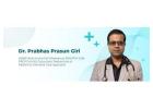 Looking for the Best Pediatric Doctor in Kolkata? Choose Dr. Prabhas Prasun Giri