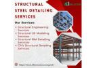 Need Accurate Structural Steel Detailing? Starting at $15/hr
