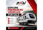 Explore Premium Rv Vehicles For Sale at Great Prices