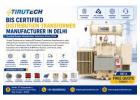 BIS Certified Distribution Transformer Manufacturer Delhi