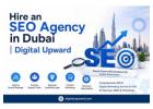 Hire an SEO Agency in Dubai | Digital Upward