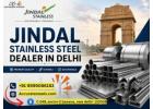 Jindal Stainless Steel Dealer In Delhi l Wholesale Rates