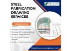 High Quality Steel Fabrication Drawing Services At Affordable Cost