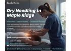Dry Needling in Maple Ridge - Carecophysio