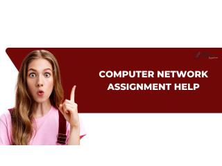Computer Network Assignment Help – Get Expert Assistance at 50% OFF