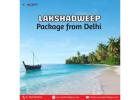 Lakshadweep Package from Delhi