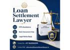 Consult a Loan Settlement Lawyer for Debt Relief Support 