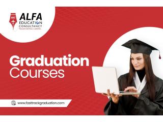 Complete Fasttrack Graduation Courses Easily