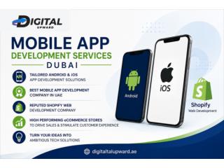Android & iOS Mobile App Development Services in UAE| Digital Upward