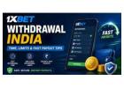 1xBet Withdrawal India: Time, Limits and Fast Payout Guide