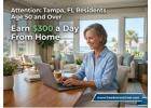Attention: Tampa, FL Residents Age 50 and Over — Ready to Earn Extra Income Online?