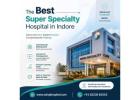 Best Super specialty hospital in Indore – Sahaj Hospital