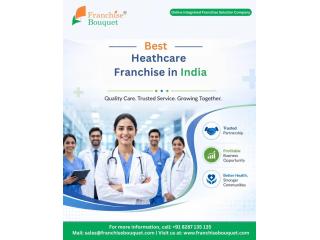Best Healthcare Franchise in India