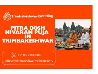 Best Pandit In Trimbakeshwar For Pitra Dosh Remedies