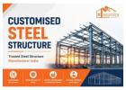 Customised Steel Structure | Trusted Steel Structure Manufacturer India