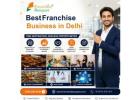 Best Franchise Business in Delhi