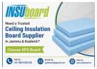 Need a Trusted Ceiling Insulation Board Supplier in Jammu & Kashmir? Choose XPS Board