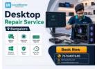 Get your desktop fixed today with localramu bengaluru