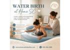 Water Birth at Home SC for Personalized Pregnancy and Birth Care
