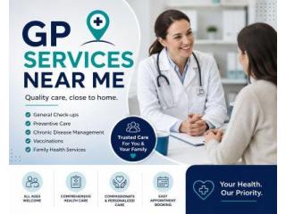 Quality Healthcare Close to Home with GP Services Near Me