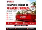 Clean Up Smarter with Dumpster Rental in Altamonte Springs, FL 