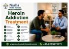 Heroin Addiction Treatment in India | Evidence-Based Recovery