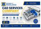 CAD Services Company – Accurate CAD Drafting & Design Solutions