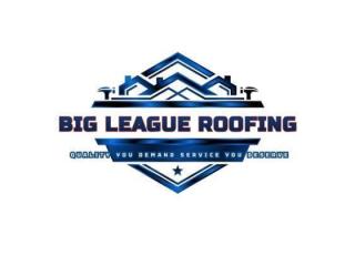 Big League Roofing llc