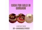 Can I Get Instant Cash For Gold In Gurgaon?