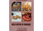 Want To Get Highest Cash For Gold In Dwarka?